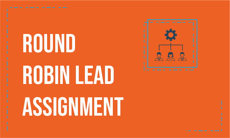 round robin lead assignment
